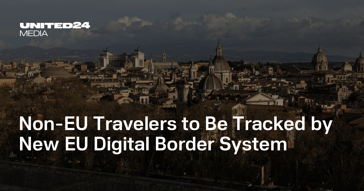Non-EU Travelers to Be Tracked by New EU Digital Border System