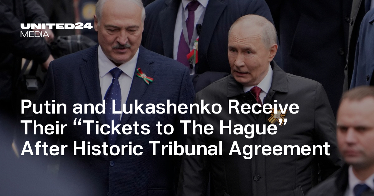 Putin and Lukashenko Receive Their “Tickets to The Hague” After Historic Tribunal Agreement