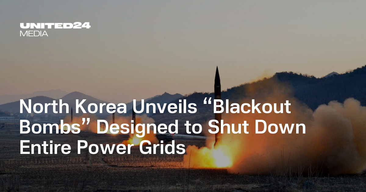 North Korea Unveils “Blackout Bombs” Designed to Shut Down Entire Power Grids