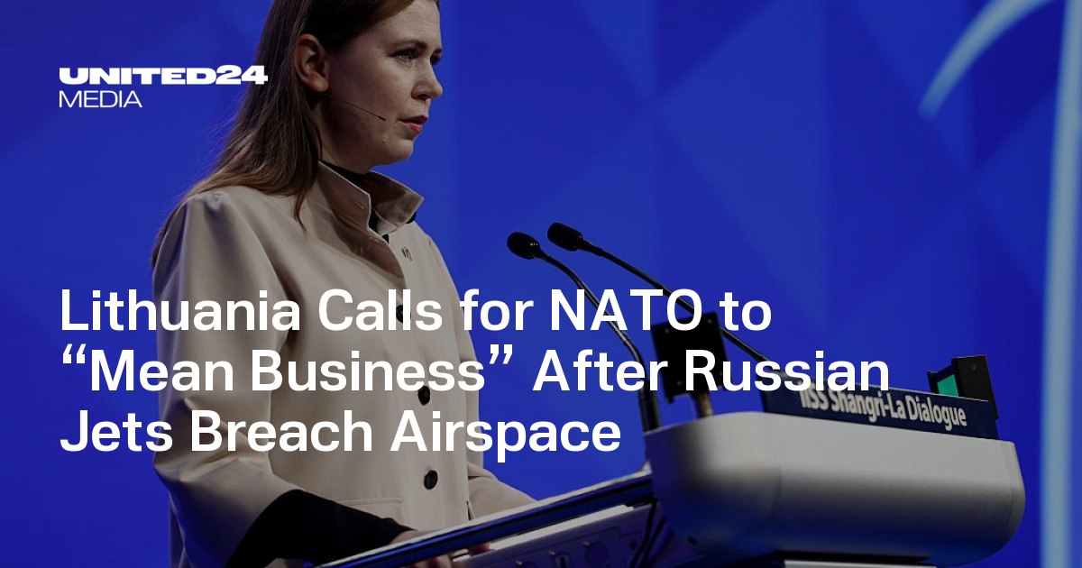 Lithuania Calls for NATO to “Mean Business” After Russian Jets Breach Airspace