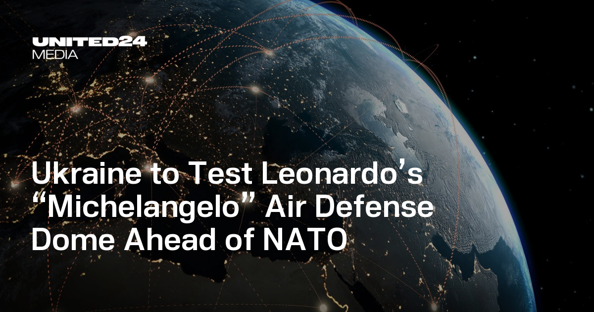 Ukraine to Test Leonardo’s “Michelangelo” Air Defense Dome Ahead of NATO