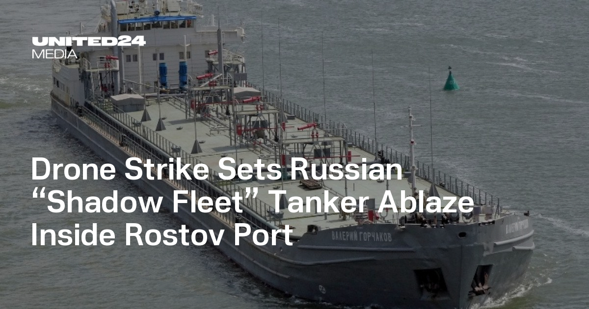 Drone Strike Sets Russian “Shadow Fleet” Tanker Ablaze Inside Rostov ...