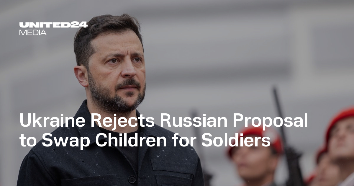 Ukraine Rejects Russian Proposal to Swap Children for Soldiers