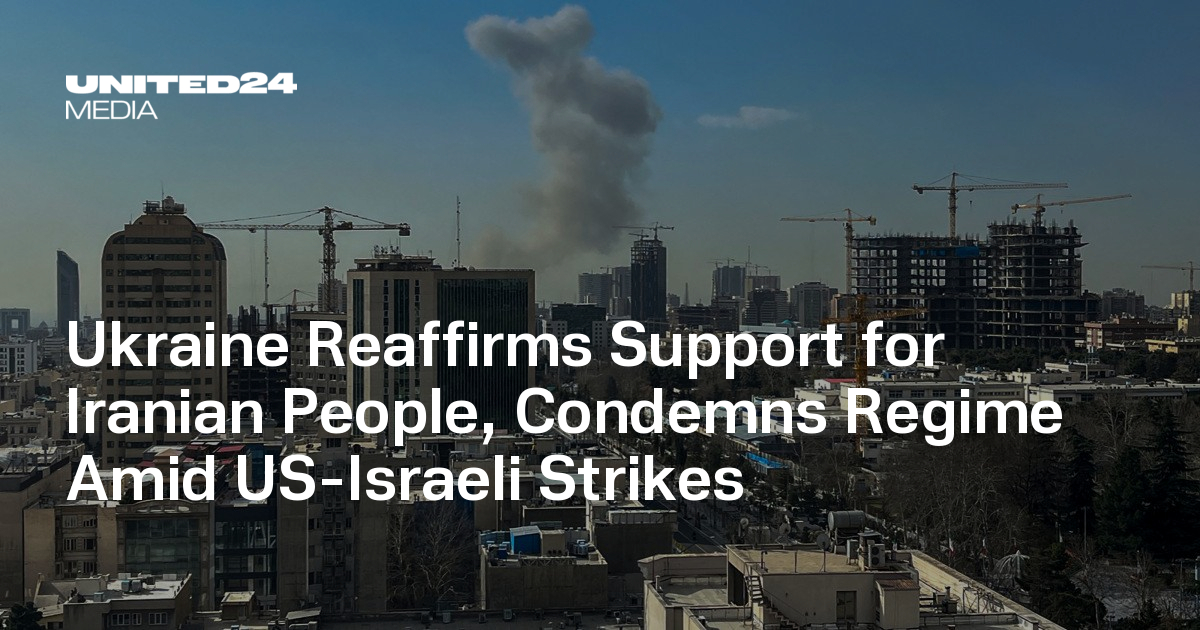 Ukraine Reaffirms Support for Iranian People, Condemns Regime Amid US-Israeli Strikes