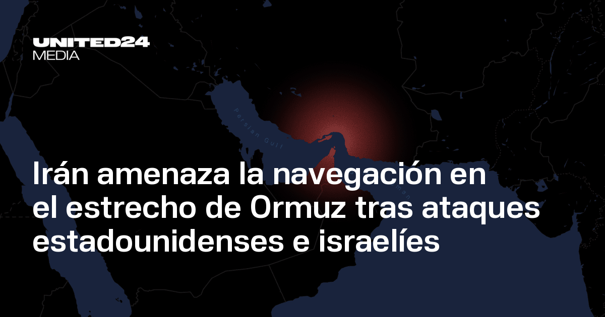 Irán amenaza la navegación en el estrecho de Ormuz tras ataques ...