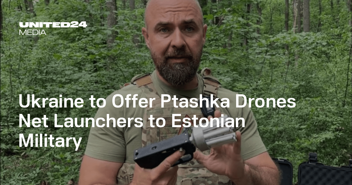 Ukraine to Offer Ptashka Drones Net Launchers to Estonian Military