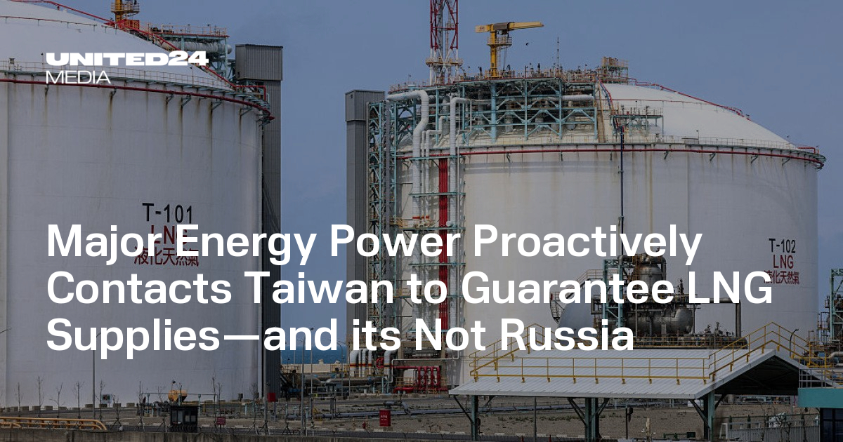 Major Energy Power Proactively Contacts Taiwan to Guarantee LNG Supplies—and its Not Russia
