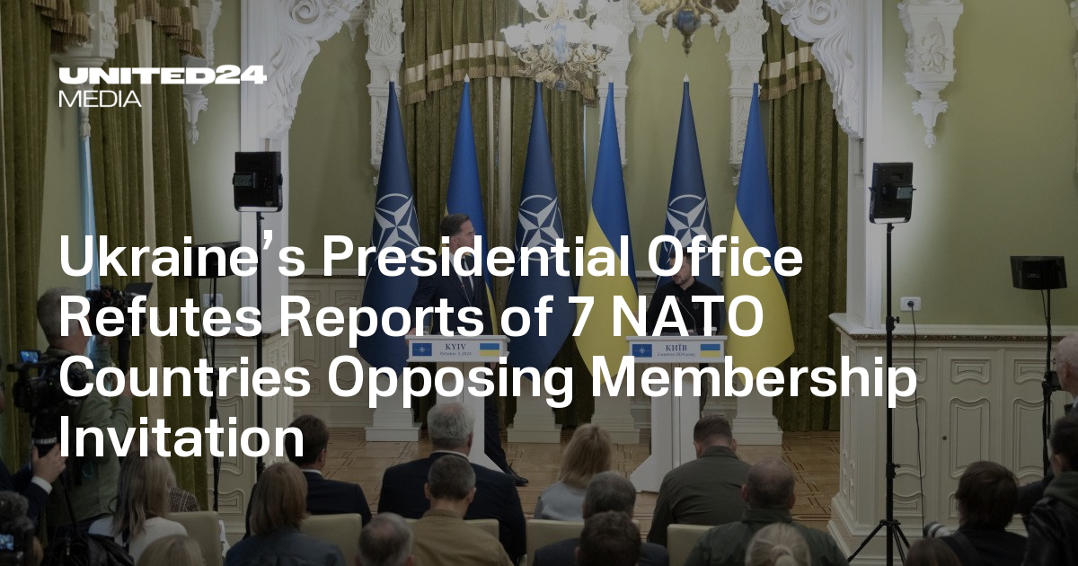 Ukraine’s Presidential Office Refutes Reports of 7 NATO Countries