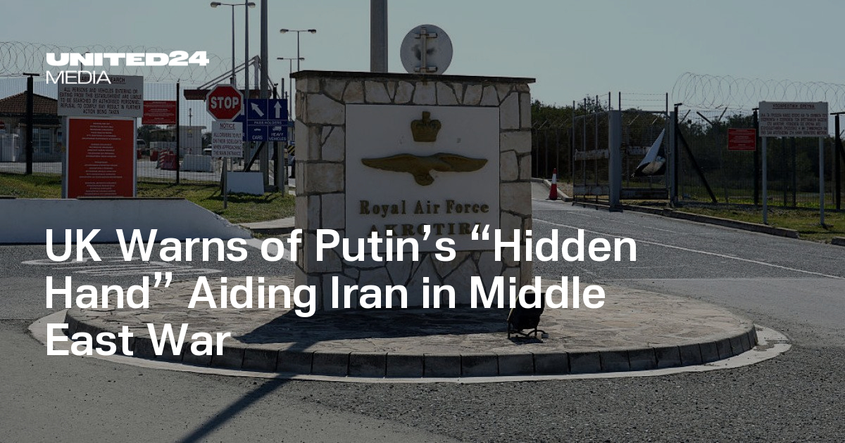 UK Warns of Putin’s “Hidden Hand” Aiding Iran in Middle East War