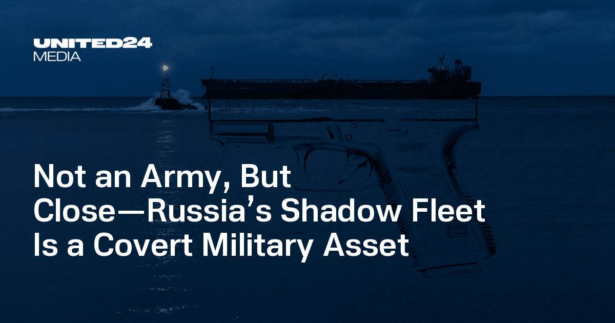 Not an Army, But Close—Russia’s Shadow Fleet Is a Covert Military Asset