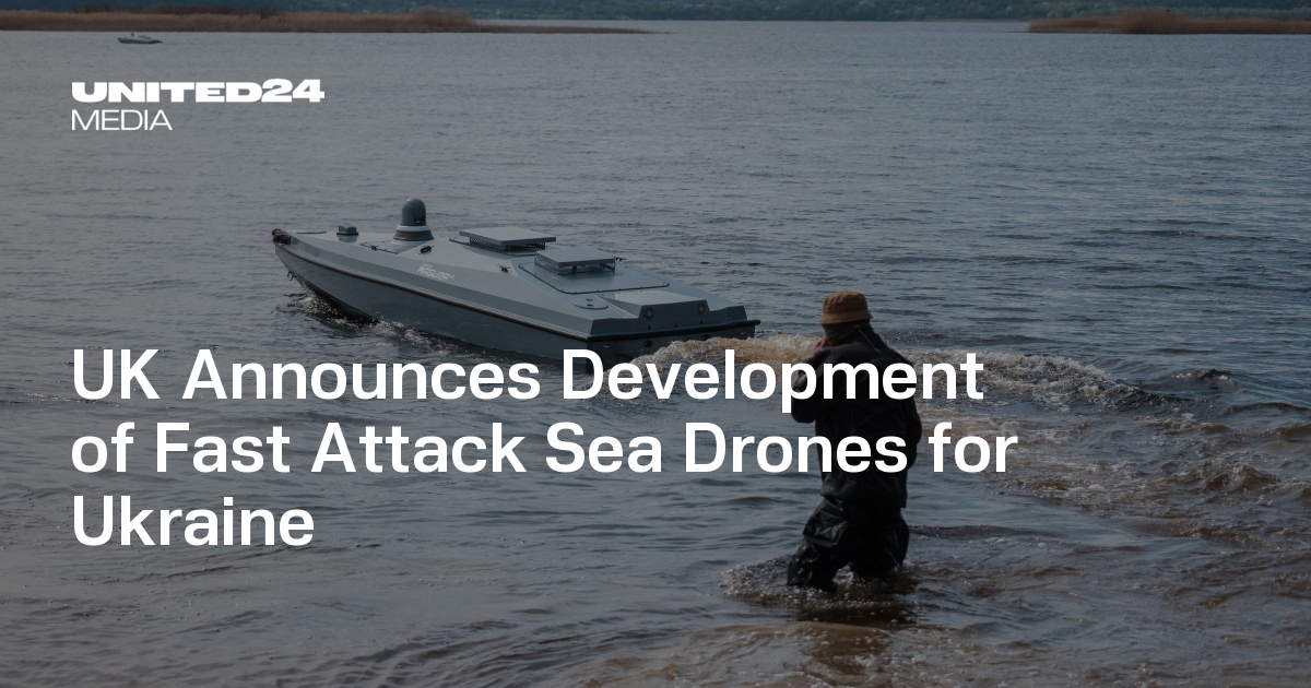 UK Announces Development of Fast Attack Sea Drones for Ukraine ...