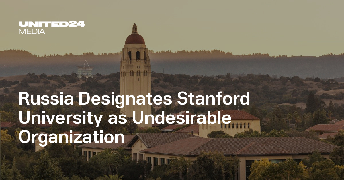 Russia Designates Stanford University as Undesirable Organization