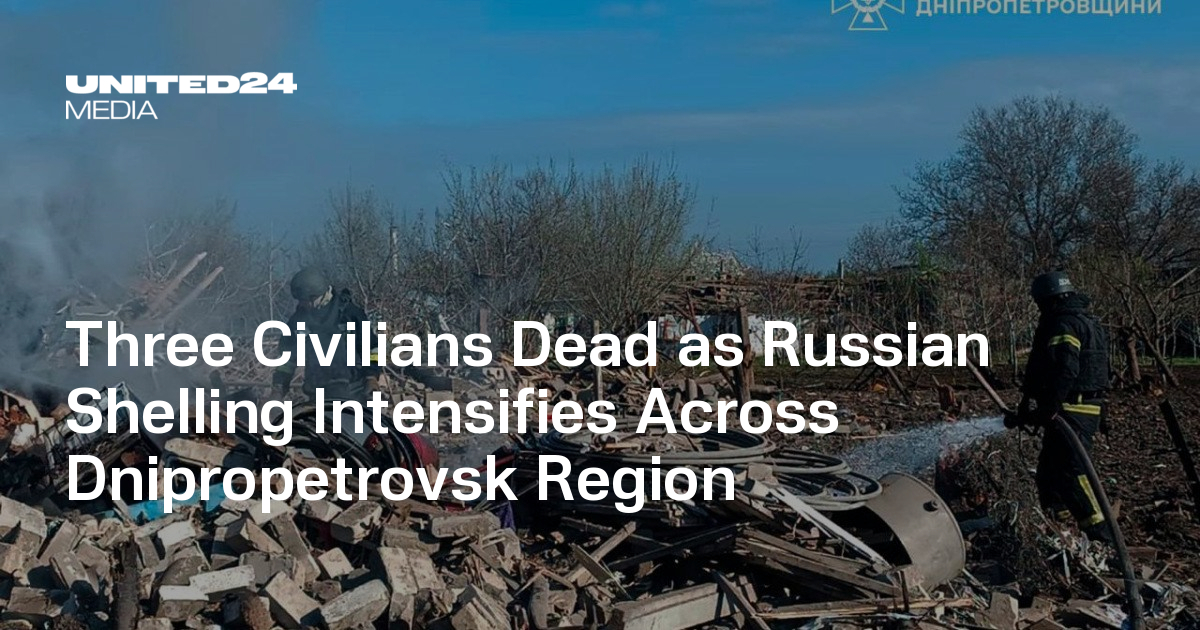 Three Civilians Dead as Russian Shelling Intensifies Across Dnipropetrovsk Region