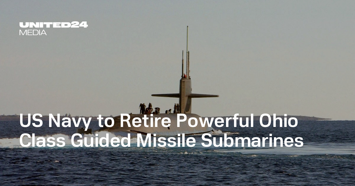US Navy to Retire Powerful Ohio Class Guided Missile Submarines