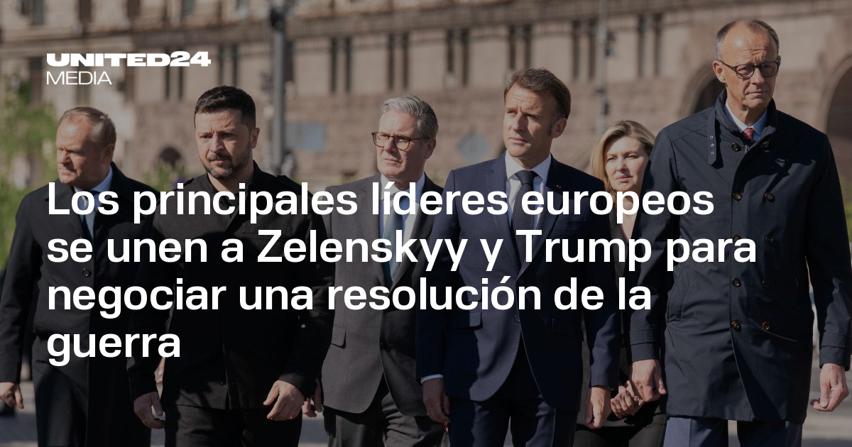 Europeos Los principales líderes europeos se unen a Zelenskyy y Trump para ...