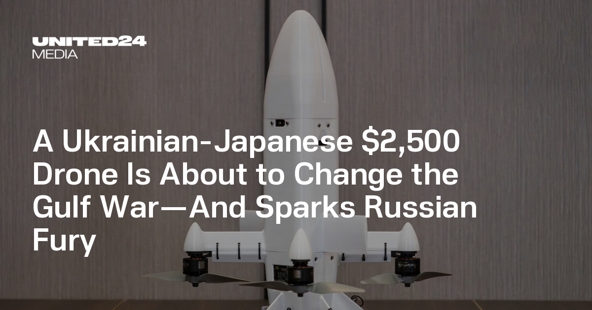 A Ukrainian-Japanese $2,500 Drone Is About to Change the Gulf War—And Sparks Russian Fury