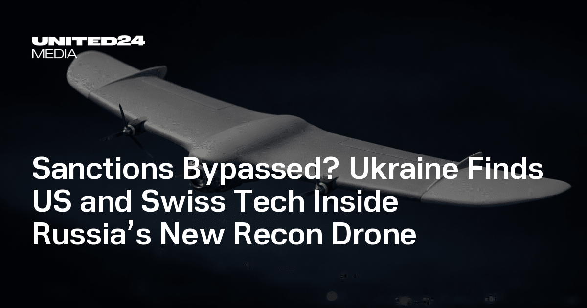 Sanctions Bypassed? Ukraine Finds US and Swiss Tech Inside Russia’s New Recon Drone