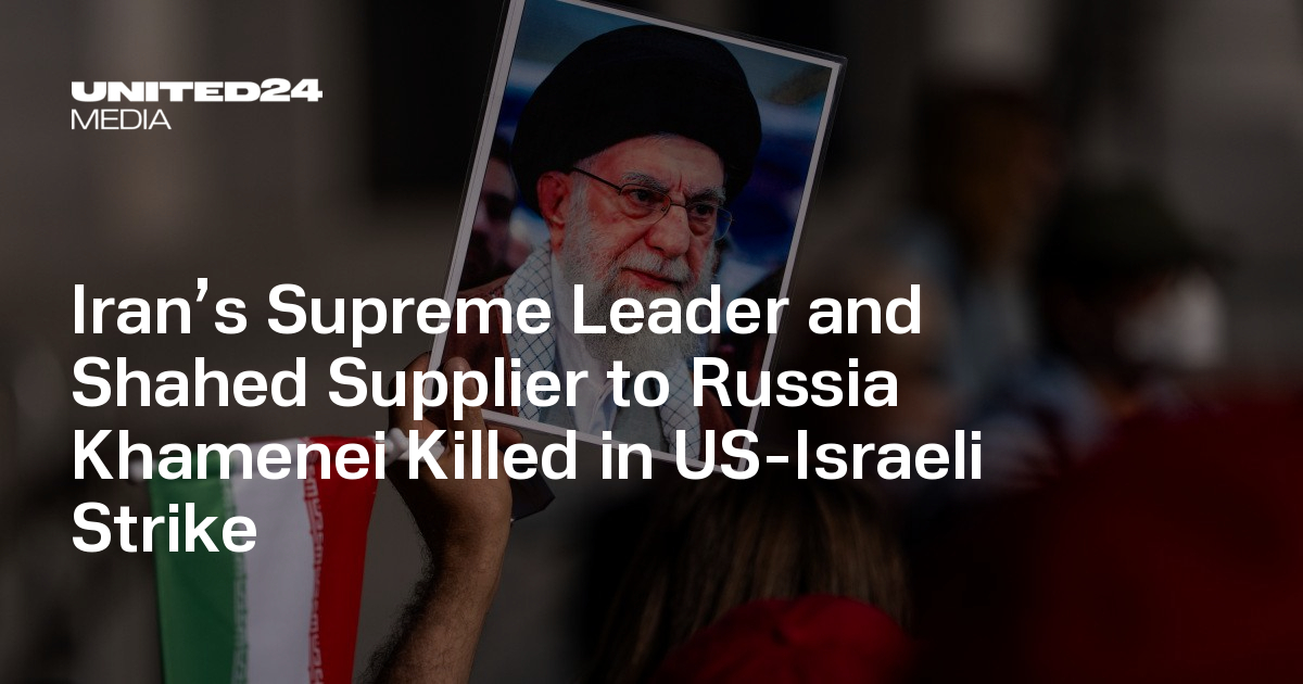 Iran’s Supreme Leader and Shahed Supplier to Russia Khamenei Killed in US-Israeli Strike
