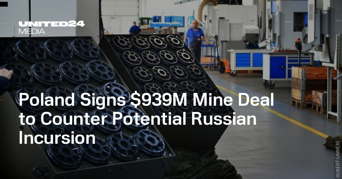 Poland Signs $939M Mine Deal to Counter Potential Russian Incursion