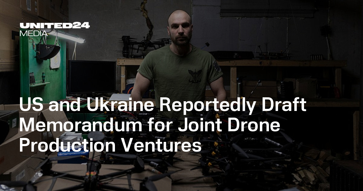 US and Ukraine Reportedly Draft Memorandum for Joint Drone Production Ventures