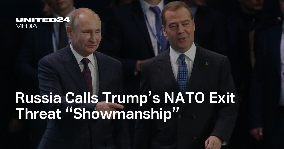 Russia Calls Trump’s NATO Exit Threat “Showmanship”