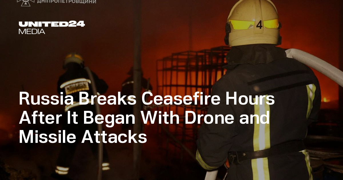 Russia Breaks Ceasefire Hours After It Began With Drone and Missile Attacks