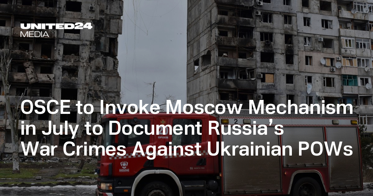 OSCE to Invoke Moscow Mechanism in July to Document Russia’s War Crimes Against Ukrainian POWs