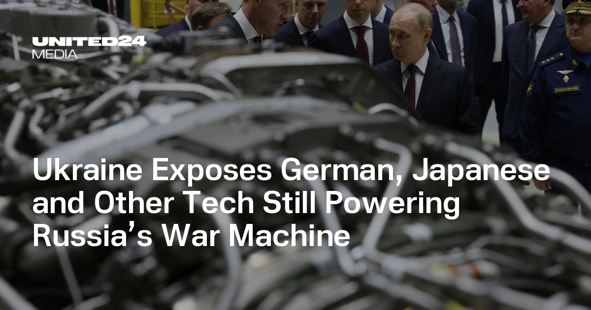 Ukraine Exposes German, Japanese and Other Tech Still Powering Russia’s War Machine