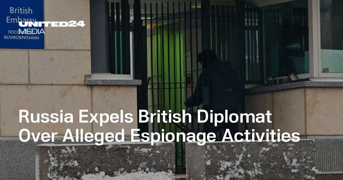 Russia Expels British Diplomat Over Alleged Espionage Activities