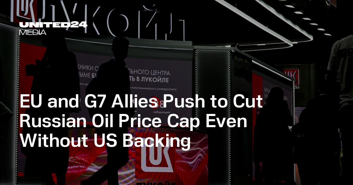 EU and G7 Allies Push to Cut Russian Oil Price Cap Even Without US ...