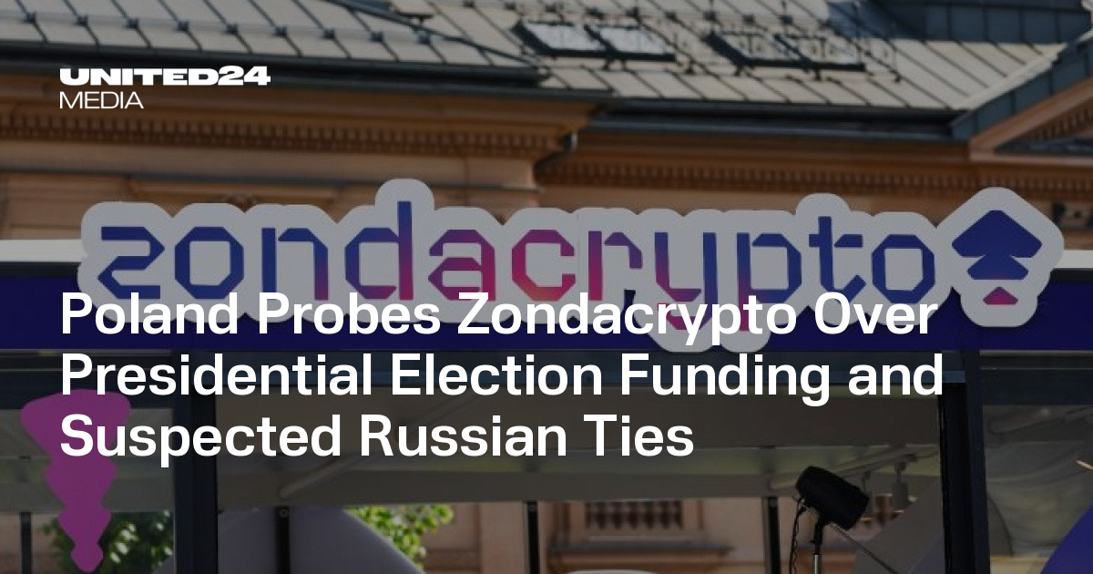 Poland Probes Zondacrypto Over Presidential Election Funding and Suspected Russian Ties