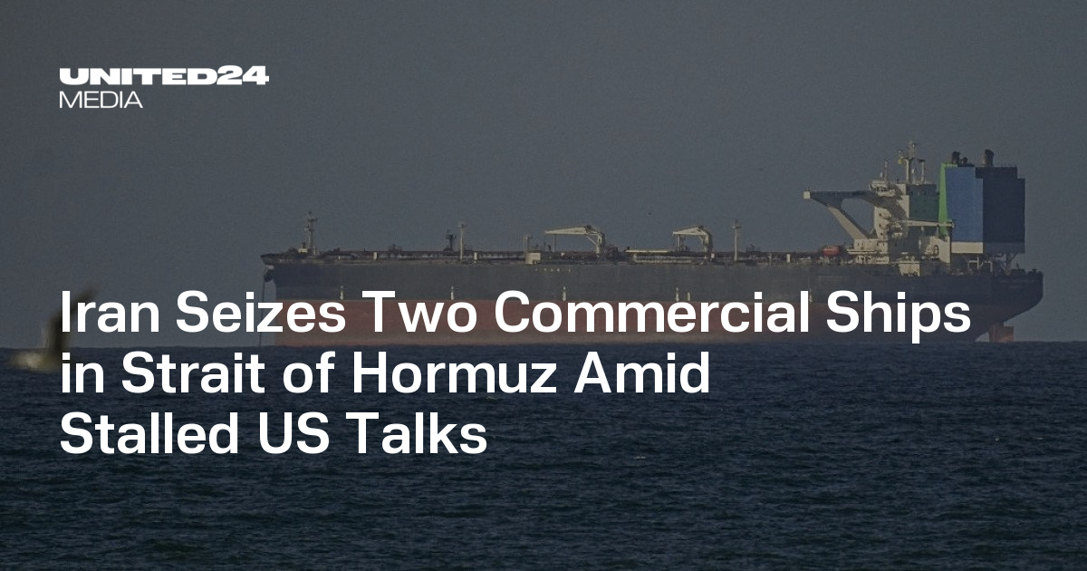 Iran Seizes Two Commercial Ships in Strait of Hormuz Amid Stalled US Talks