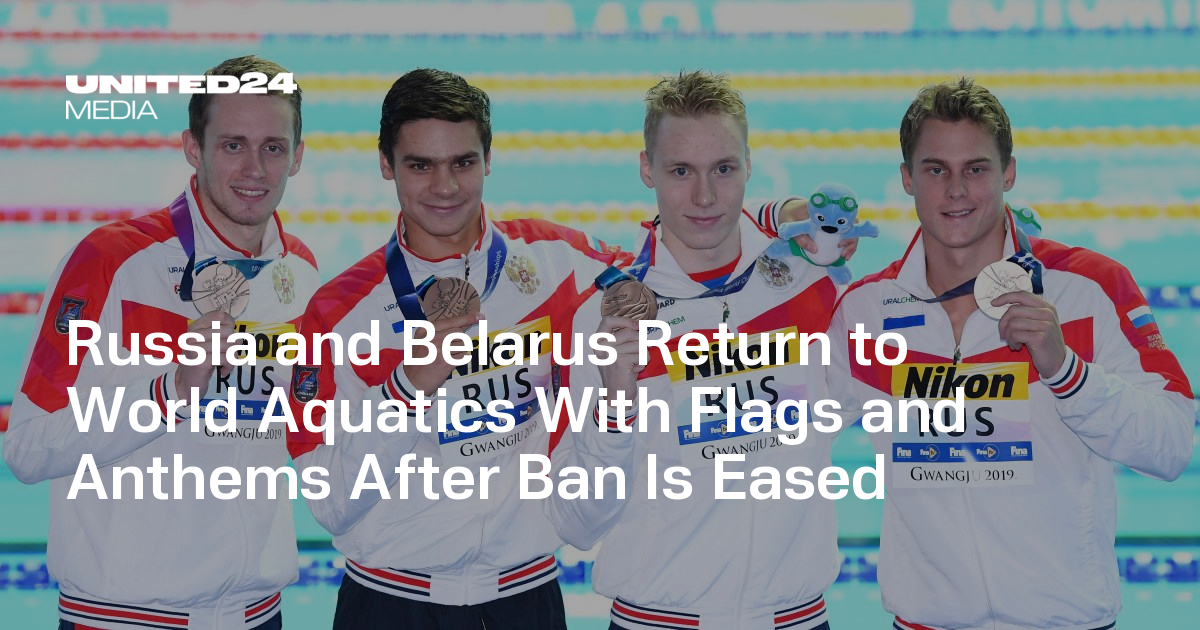 Russia and Belarus Return to World Aquatics With Flags and Anthems After Ban Is Eased