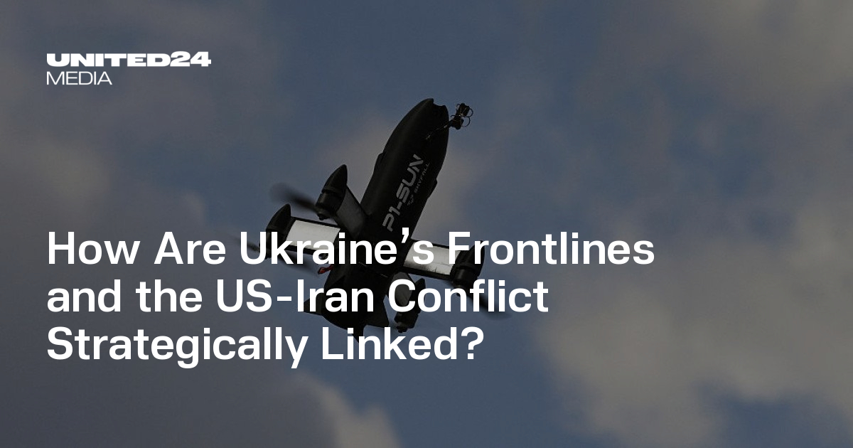 How Are Ukraine’s Frontlines and the US-Iran Conflict Strategically Linked?