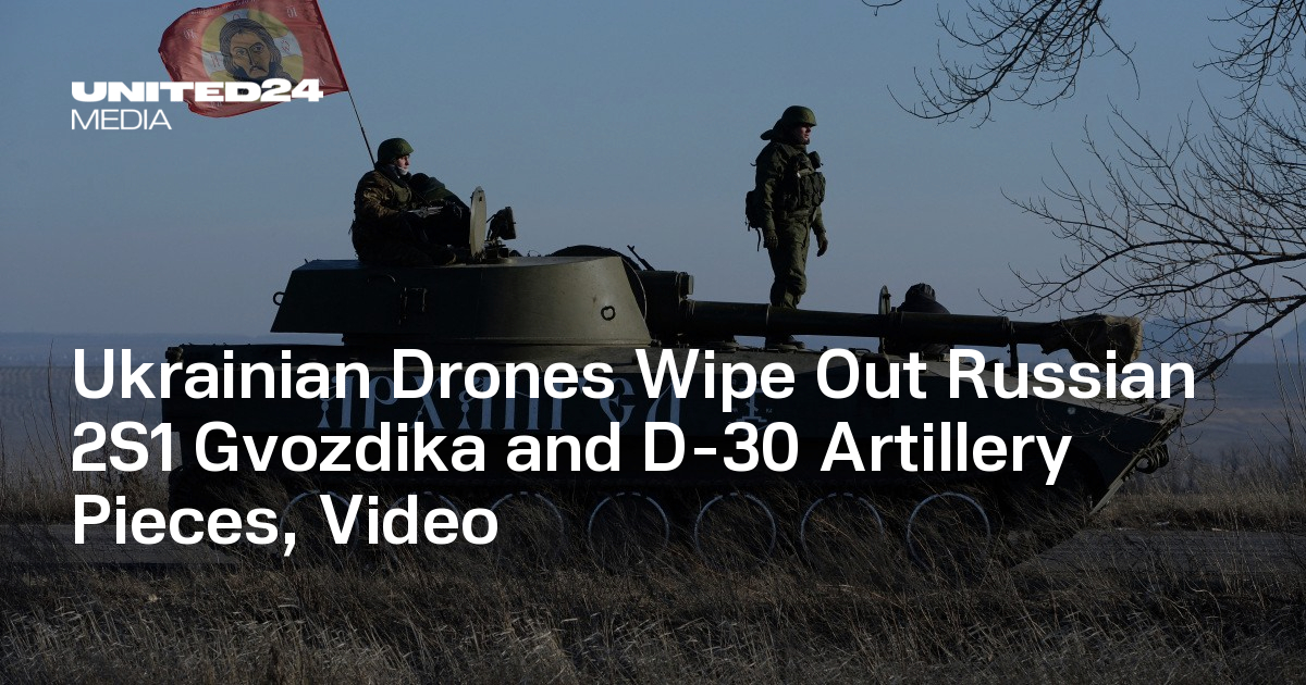 Ukrainian Drones Wipe Out Russian 2S1 Gvozdika and D-30 Artillery ...