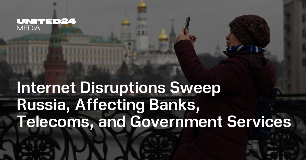 Internet Disruptions Sweep Russia, Affecting Banks, Telecoms, and Government Services