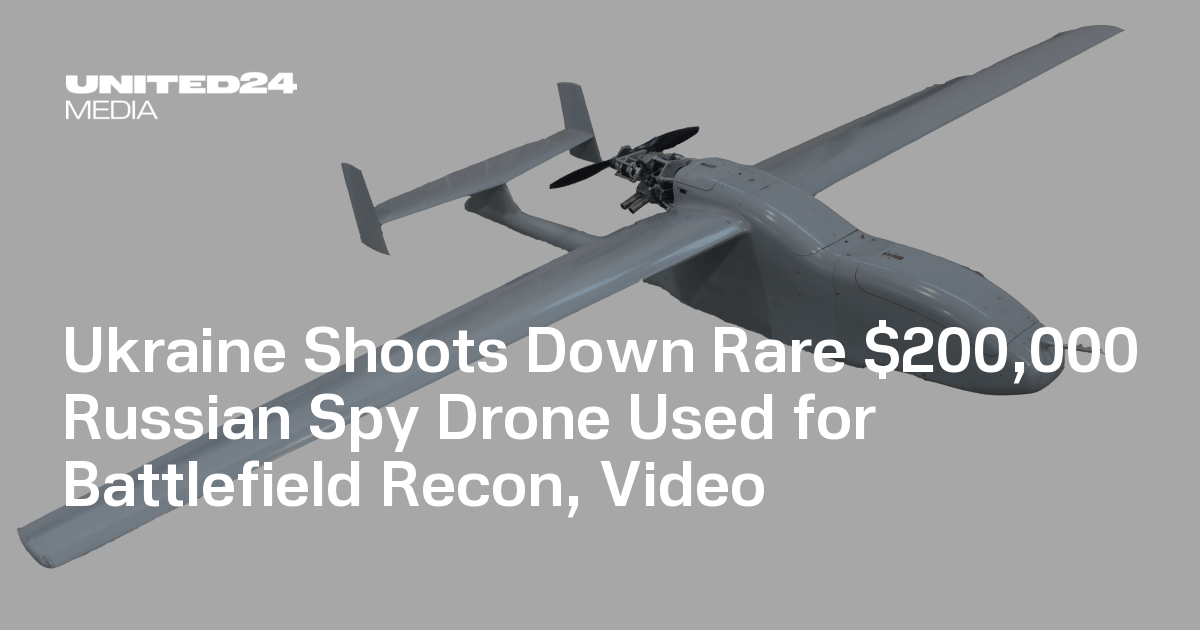Ukraine Shoots Down Rare $200,000 Russian Spy Drone Used for Battlefield Recon, Video