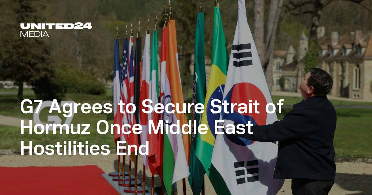 G7 Agrees to Secure Strait of Hormuz Once Middle East Hostilities End