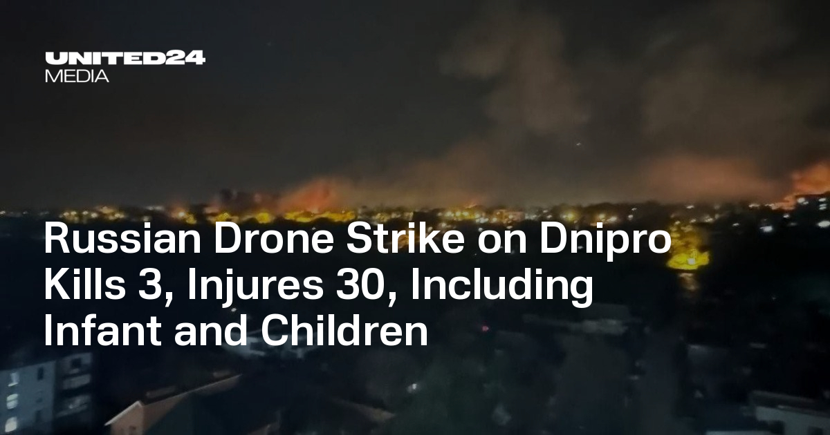 Russian Drone Strike on Dnipro Kills 3, Injures 30, Including Infant ...