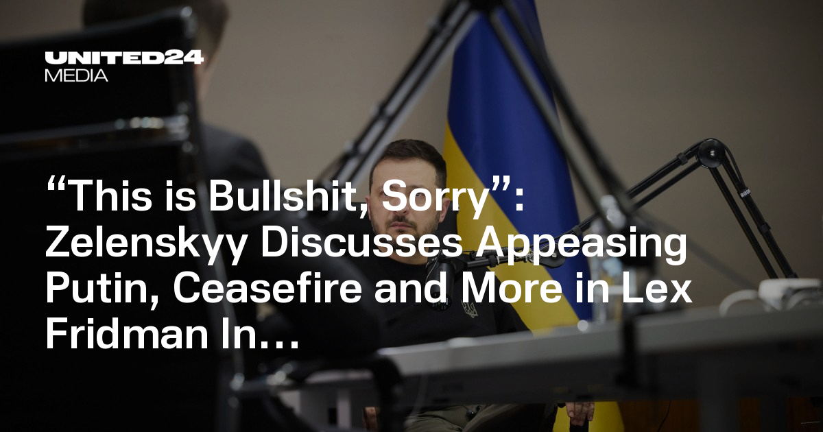 “This is Bullshit, Sorry”: Zelenskyy Discusses Appeasing Putin ...