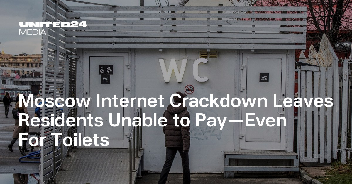 Moscow Internet Crackdown Leaves Residents Unable to Pay—Even For Toilets