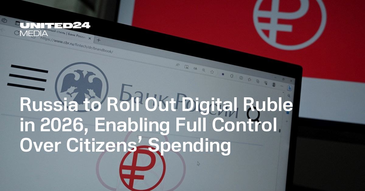 Russia to Roll Out Digital Ruble in 2026, Enabling Full Control Over Citizens’ Spending