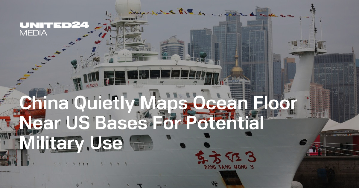 China Quietly Maps Ocean Floor Near US Bases For Potential Military Use ...