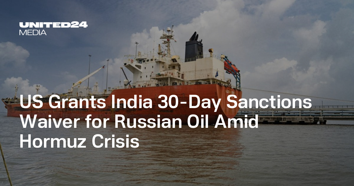 US Grants India 30-Day Sanctions Waiver for Russian Oil Amid Hormuz ...