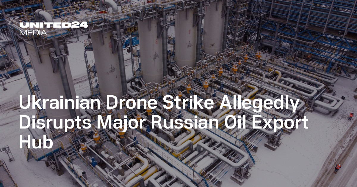 Ukrainian Drone Strike Allegedly Disrupts Major Russian Oil Export Hub ...