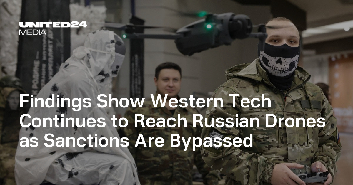 Findings Show Western Tech Continues to Reach Russian Drones as Sanctions Are Bypassed