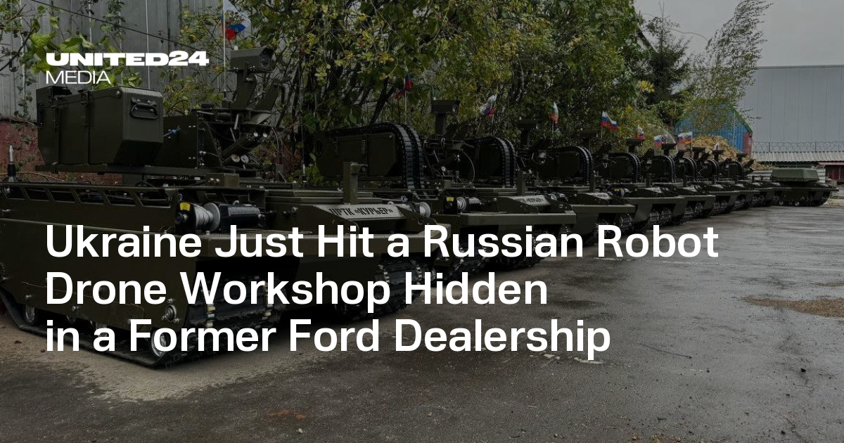Ukraine Just Hit a Russian Robot Drone Workshop Hidden in a Former Ford Dealership
