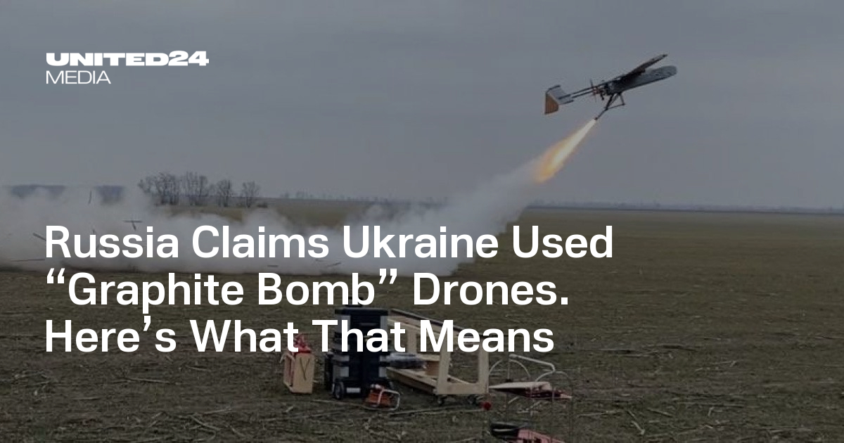 Russia Claims Ukraine Used “Graphite Bomb” Drones. Here’s What That Means