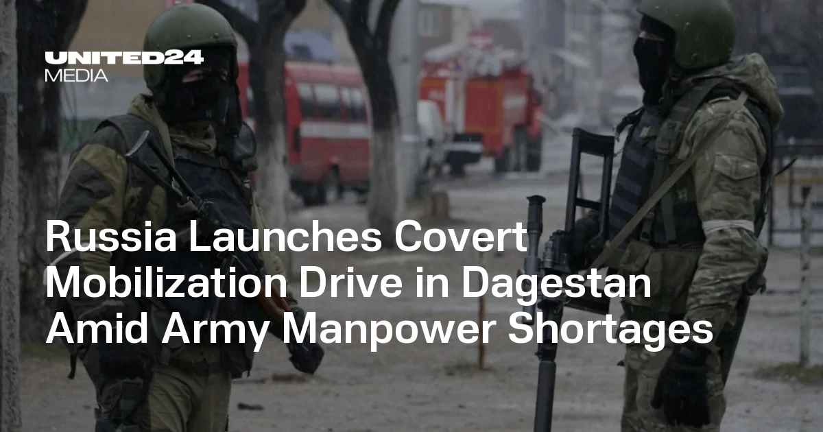 Russia Launches Covert Mobilization Drive in Dagestan Amid Army ...