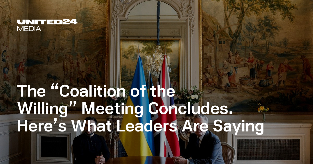 The Coalition Of The Willing Meeting Concludes Here s What Leaders the-coalition-of-the-willing-meeting-concludes-here-s-what-leaders